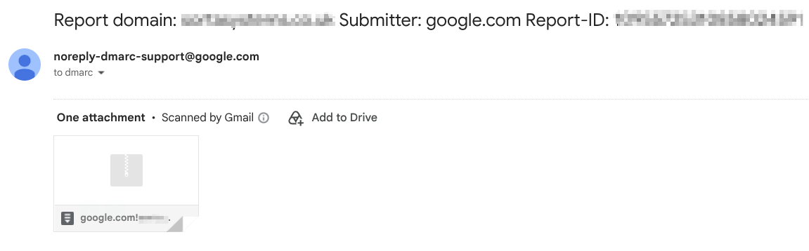 Redacted Gmail DMARC aggregate report email with a zipped XML attachment